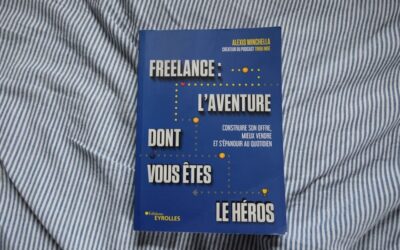 Le livre pour les Freelances écrit par un freelance